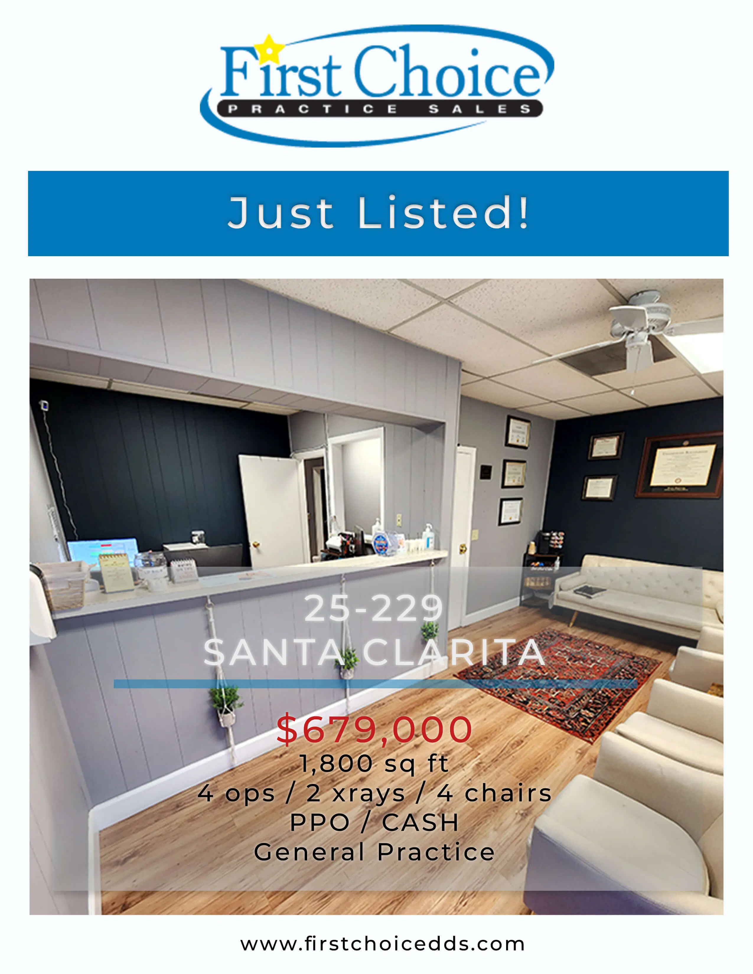 25-229 Santa Clarita - Los Angeles Dental Practice for Sale by First Choice Practice Sales | FirstChoiceDDS.com